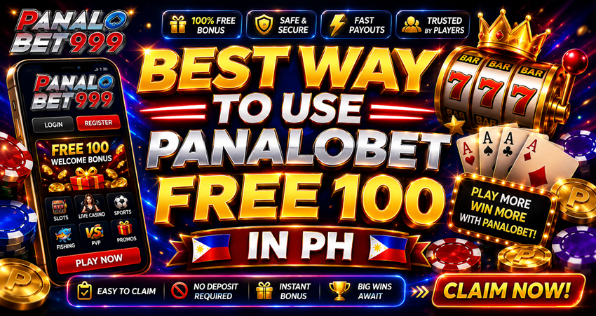 Best Way to Use Panalobet Free 100 in PH