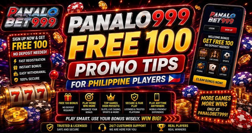 Panalo999 Free 100 Promo Tips for Philippine Players