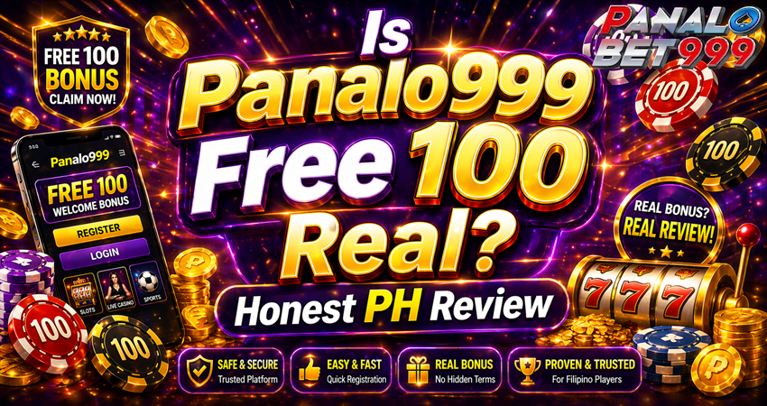 Is Panalo999 Free 100 Real? Honest PH Review Guide