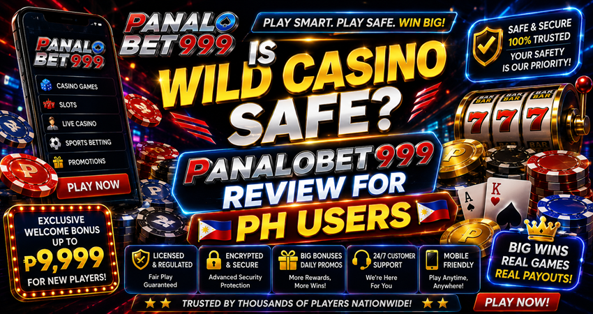 Is Wild Casino Safe? Panalobet 999 Review for PH