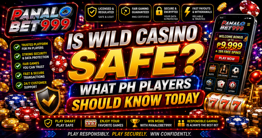 Is Wild Casino Safe? What PH Players Should Know Today