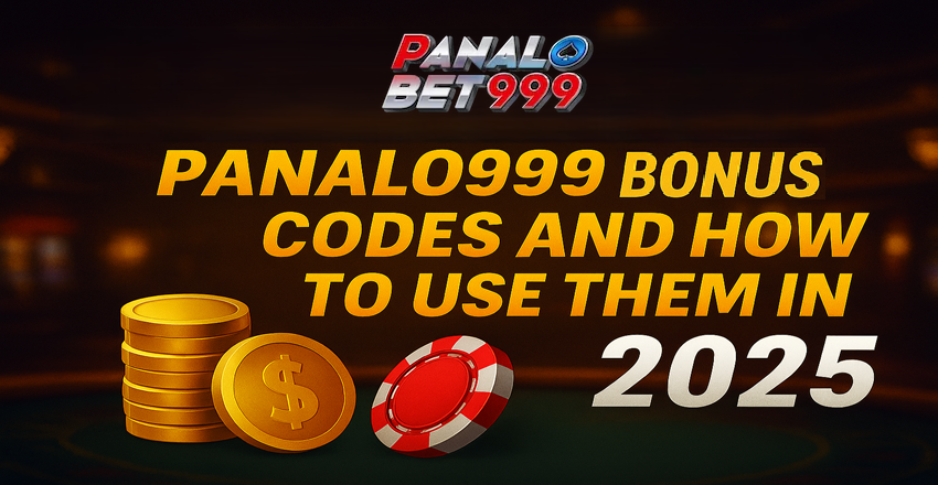 Panalo999 Bonus Codes and How to Use Them in 2025