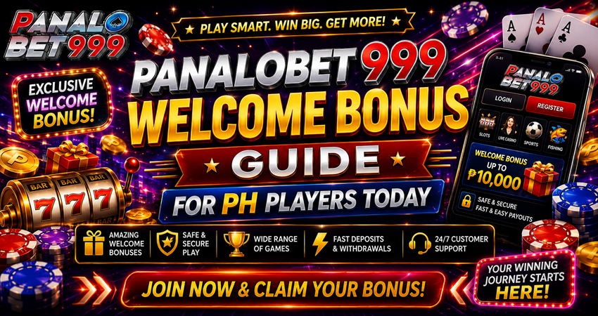 Panalobet 999 Welcome Bonus Guide for PH Players Today