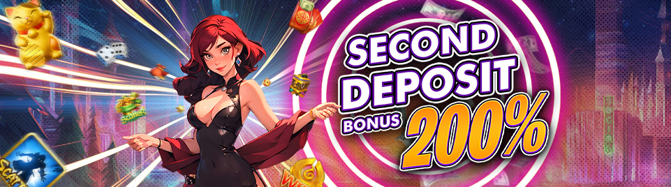 SECOND Deposit bonus 200%